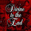 Divine to the End � Firestrike Demo